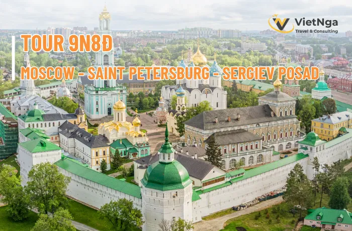 Tour 9N8Đ: Moscow - Saint Petersburg - Sergiev Posad